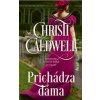 Prichádza dáma - Caldwellová Christi