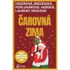 Čarovná zima - P. Hederová, T. Brezinská, I. Popluhárová, E. Horská, M. Laurent, L. Kráľová