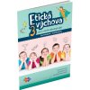 Etická výchova pre 3. ročník základných škôl (E. Mozolová, Eva Farkašová)
