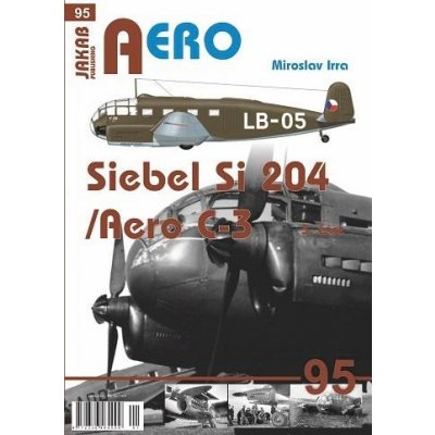 AERO 95 Siebel Si-204/Aero C-3, 3. část