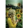 Ako vietor - Gillerová Katarína