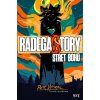 RadegaSTORY: Střet bohů