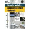 Zdravotní technika a zásobování plynem v budovách - Zuzana Vyoralová