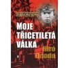 Moje třicetiletá válka
