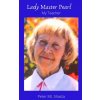 Lady Master Pearl, My Teacher (Peter Mt. Shasta)(Brožovaná)