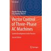 Vector Control of Three-Phase AC Machines (Nguyen Phung Quang,Jörg-Andreas Dittrich)(Pevná)