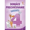 Domáce precvičovanie matematika 4.ročník