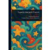 Tanglewood Tales (Virginia Frances Sterrett)(Brožovaná)