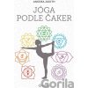 Jóga podle čaker - Anodea Judith