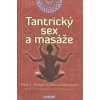 Tantrický sex a masáže - Mark A. Michaels, Patricia Johnsonová