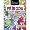 Relaxační omalovánky – Příroda - Kolektív autorov