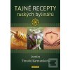 Tajné recepty ruských by… (Lumira)