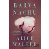 Barva nachu - Alice Walker