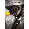 Dokonalá kořist (Helen Fields)