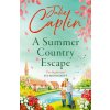 A Summer Country Escape (Julie Caplin)(Brožovaná)