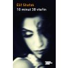 10 minut a 38 vteřin - Elif Shafak