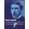 Le règne de la quantité et les signes des temps (René Guénon)(Brožovaná)