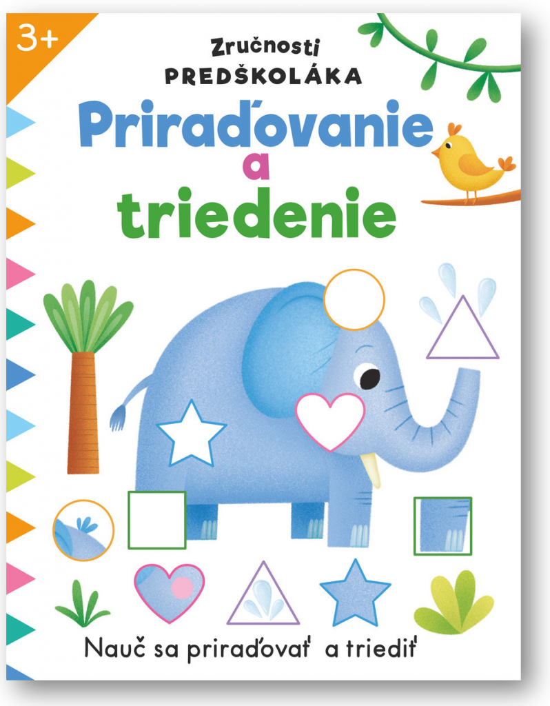 Zručnosti predškoláka Priraďovanie a triedenie