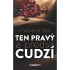Ten pravý a predsa cudzí (Mariana Daxnerová)