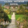 Ilúzia - Valéria Osztatná