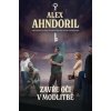 Zavřu oči v modlitbě - Ahndoril Alex