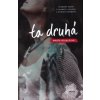 Ta druhá - Rojalsová Marta
