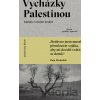 Vycházky Palestinou - Raja Shehadeh