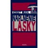 Naplnenie lásky - Robert Musil