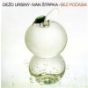 CD URSINY DEZO - BEZ POCASIA
