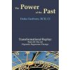 The Power of the Past: Transformational Replay: State-Of-The-Art Hypnotic Regression Therapy (Drake Eastburn)(Brožovaná)