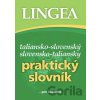 Taliansko-slovenský a slovensko-taliansky praktický slovník - Lingea