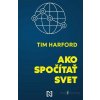 Ako spočítať svet - Tim Harford