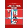 Ako som vozil Nórov - Ondrej Sokol