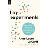 Tiny Experiments
