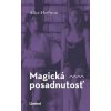 Magická posadnutosť - Alice Hoffman