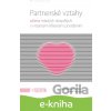 E-kniha Partnerské vztahy - Magdalena Hanková, Soňa Vávrová
