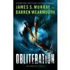 Obliteration - Darren Wearmouth, James S Murray