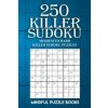 250 Killer Sudoku (Mindful Puzzle Books)(Brožovaná)