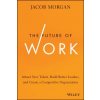 Future of Work (Jacob Morgan)(Pevná)