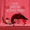 Červená Karkulka vyzraje na vlka! - Alexandre Jardin, Hervé Le Goff