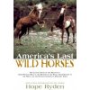 America's Last Wild Horses (Hope Ryden)(Brožovaná)