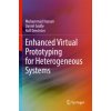 Enhanced Virtual Prototyping for Heterogeneous Systems (Muhammad Hassan,Daniel Große,Rolf Drechsler)()