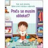 Prečo sa musím obliekať? - Katie Daynes
