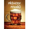 Příhody pivařů - Josef Mucha
