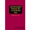 Viktor Knapp - Vědecké dílo v proměnách času - Aleš Gerloch