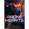 Racing Hearts (K.A. Knight)(Pevná)