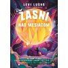 Žasni nad Mesiacom - Levi Lusko