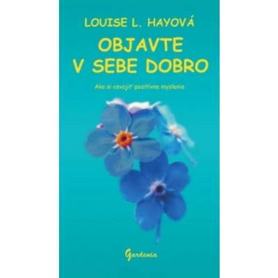 Objavte v sebe dobro