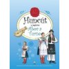 Huncút v regióne Abov a Turňa - Jana Mládek Rajniaková, Diana Némethová, David Dzurňák