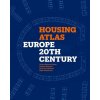 Housing Atlas (Orsina Simona Pierini,Carmen Espegel,Dirk van Gameren,Mark Swenarton)(Pevná)